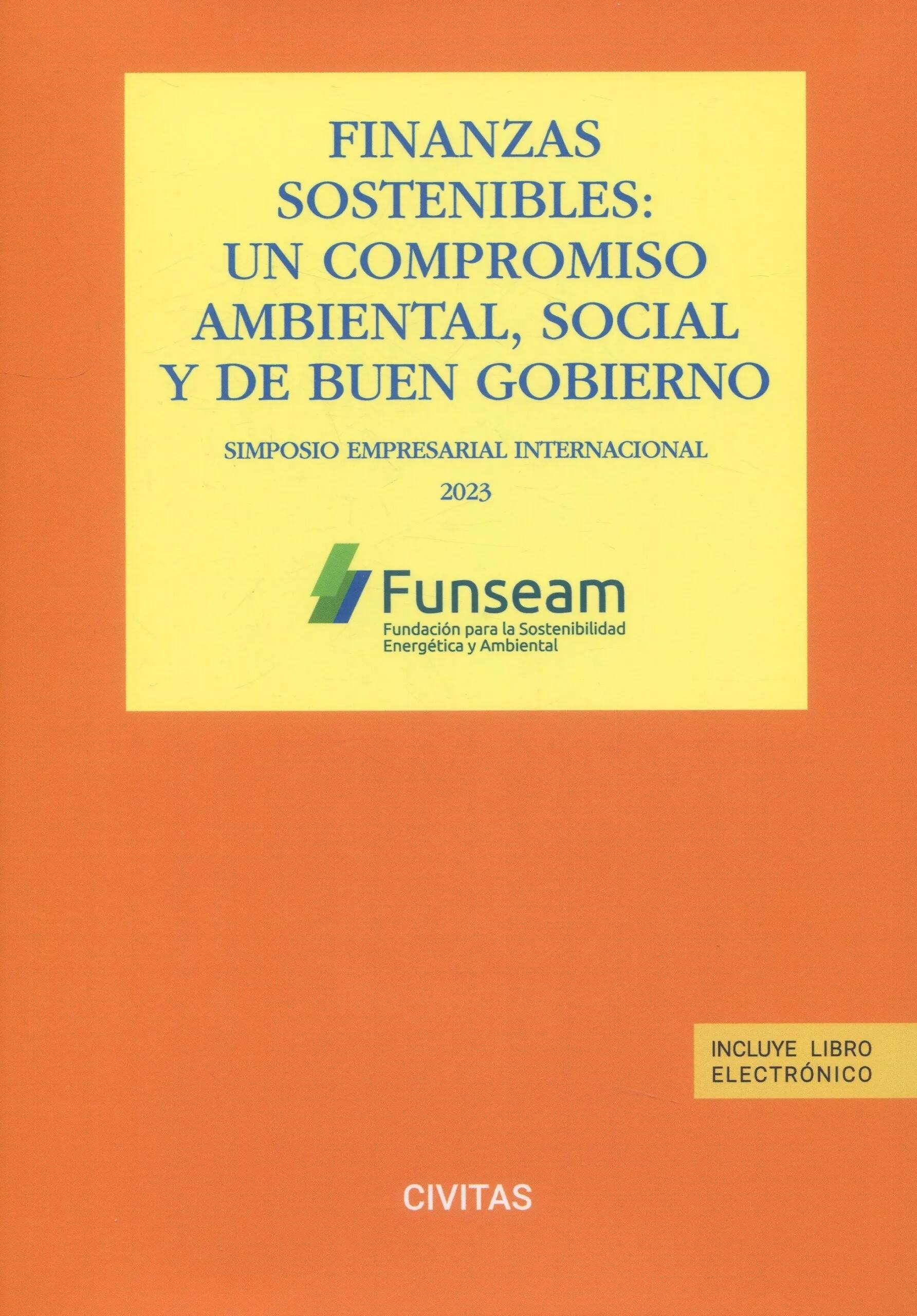 Finanzas sostenibles: Un compromiso ambiental, social y de buen gobierno "Simposio empresarial internacional 2023"