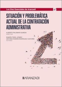 Situación y problemática actual de la contratación administrativa