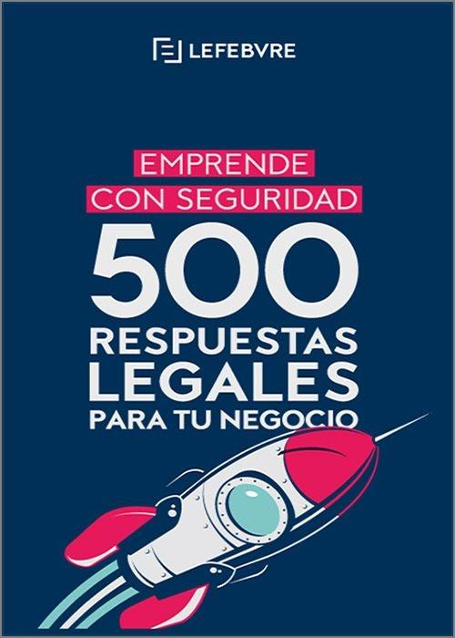 500 Respuestas legales sobre tu negocio