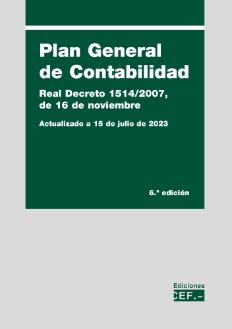 Plan general de contabilidad "Real Decreto 1514/2007, de 16 de noviembre"