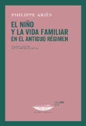 El niño y la vida familiar en el Antiguo Régimen