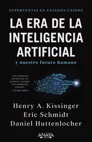 La era de la Inteligencia Artificial y nuestro futuro humano