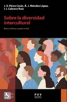 Sobre la diversidad intercultural "Bases teóricas y praxis social"