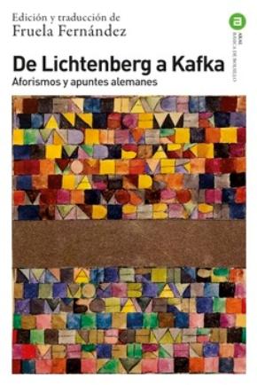 De Lichtenberg a Kafka "Aforismos y apuntes alemanes"