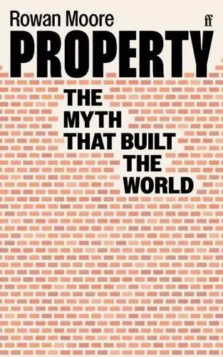 Property "The Myth That Built the World"