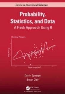 Probability, Statistics, and Data "A Fresh Approach Using R"