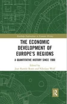 The Economic Development of Europe's Regions "A Quantitative History since 1900"