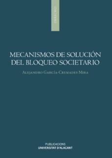 Mecanismos de solución del bloqueo societario