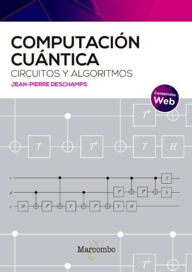 Computación cuántica "Circuitos y algoritmos"