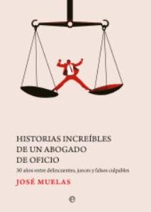 Historias increíbles de un abogado de oficio