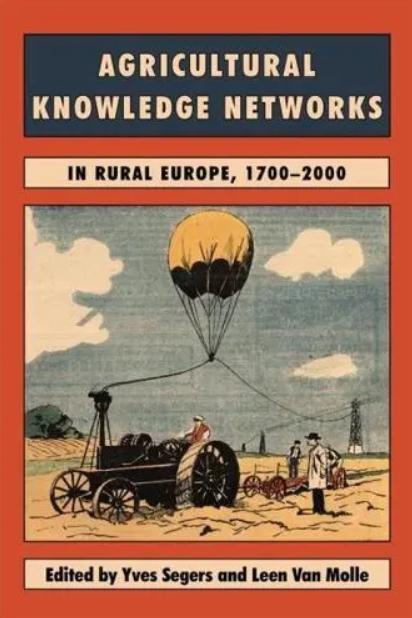 Agricultural Knowledge Networks in Rural Europe, 1700-2000