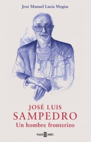 José Luis Sampedro "Un hombre fronterizo"