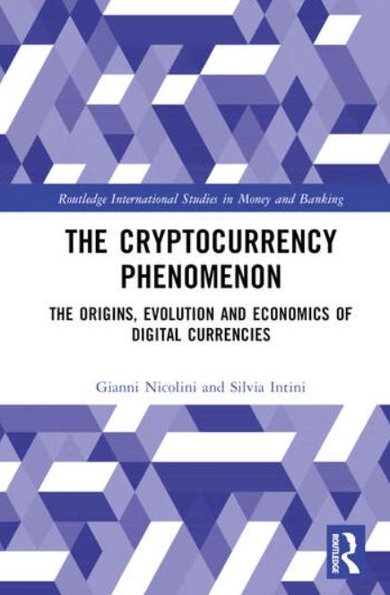 The Cryptocurrency Phenomenon "The Origins, Evolution and Economics of Digital Currencies"