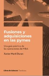 Fusiones y adquisiciones en las PYMES "Una guía práctica de las operaciones"