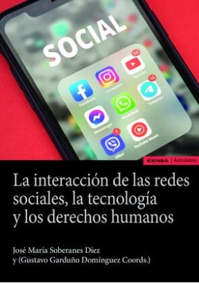 La interacción de las redes sociales, la tecnología y los derechos humanos