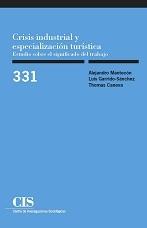 Crisis industrial y especialización turística "Estudio sobre el significado del trabajo"
