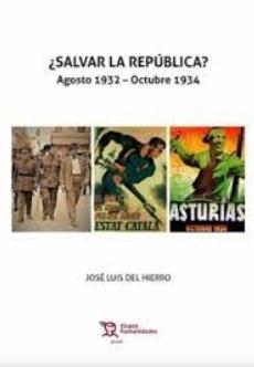 ¿Salvar la República? "Agosto 1932- Octubre 1934"