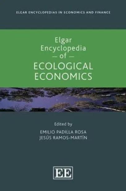 Elgar Encyclopedia of Ecological Economics