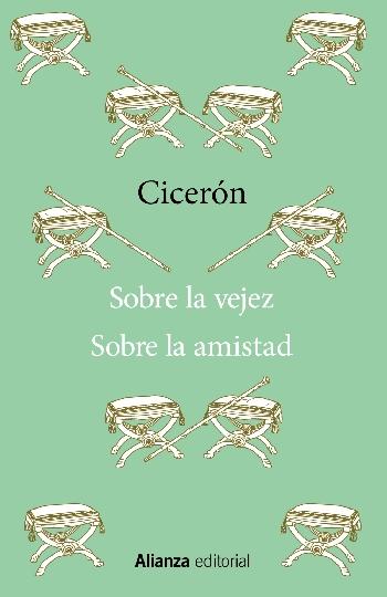 Sobre la vejez. Sobre la amistad