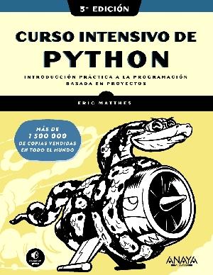 Curso intensivo Python "Introducción práctica a la programación basada en proyectos"