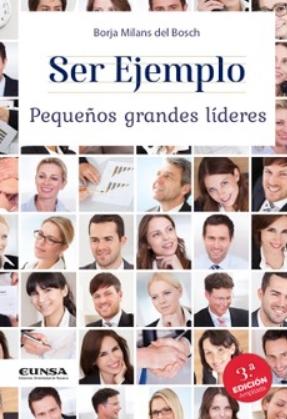 Ser ejemplo "Pequeños grandes líderes"