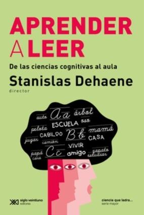 Aprender a leer "De las ciencias cognitivas al aula"