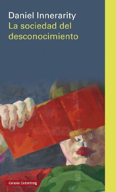 La sociedad del desconocimiento