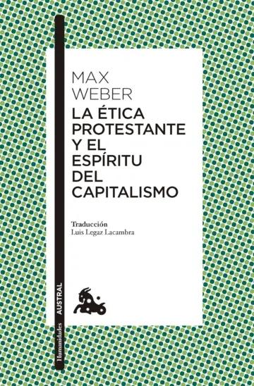 La ética protestante y el espíritu del capitalismo