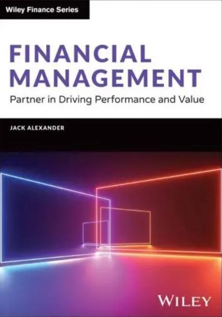 Financial Management "Partner in Driving Performance and Value"