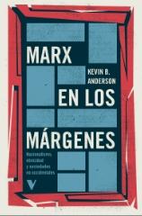 Marx en los márgenes "Nacionalismo, etnicidad y sociedades no occidentales"