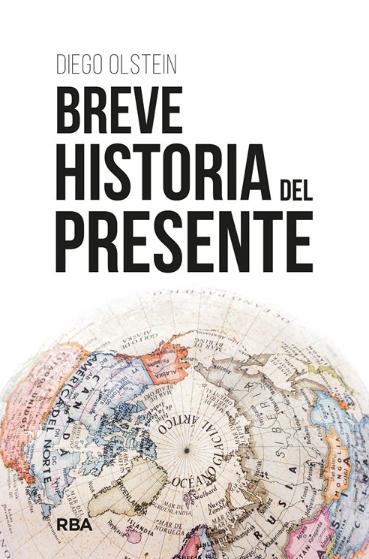 Breve historia del presente