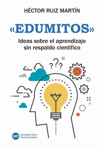 Edumitos "Ideas sobre el aprendizaje sin respaldo científico"