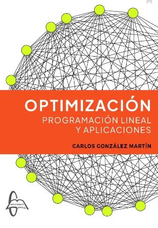 Optimización "Programación lineal y aplicaciones"