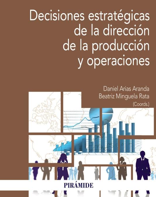 Decisiones estratégicas de la dirección de la producción y operaciones