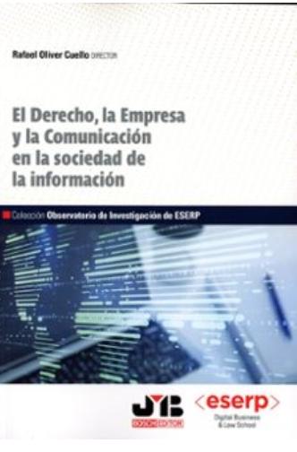 Derecho de la empresa y la comunicación en la sociedad de la información