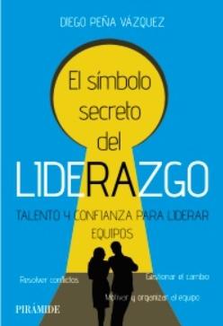 El símbolo secreto del liderazgo "Talento y confianza para liderar equipos"