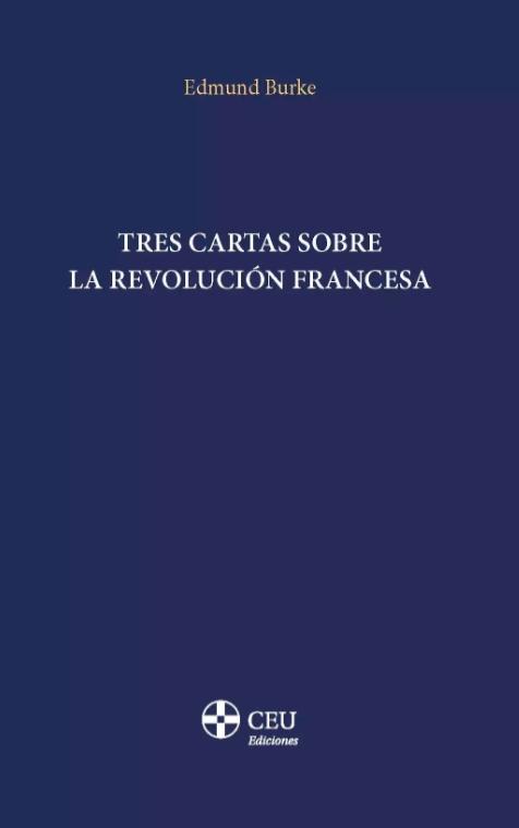 Tres cartas sobre la Revolución Francesa