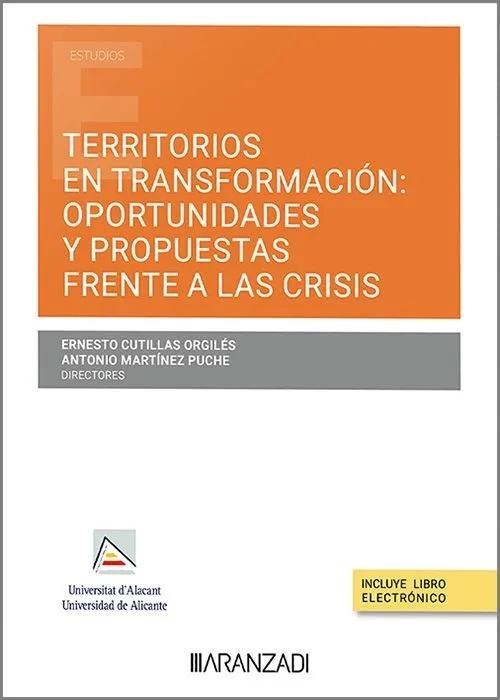 Territorios en transformación: oportunidades y propuestas frente a las crisis