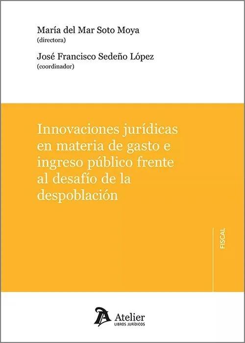 Innovaciones jurídicas en materia de gasto e ingreso público frente al desafío de la despoblación