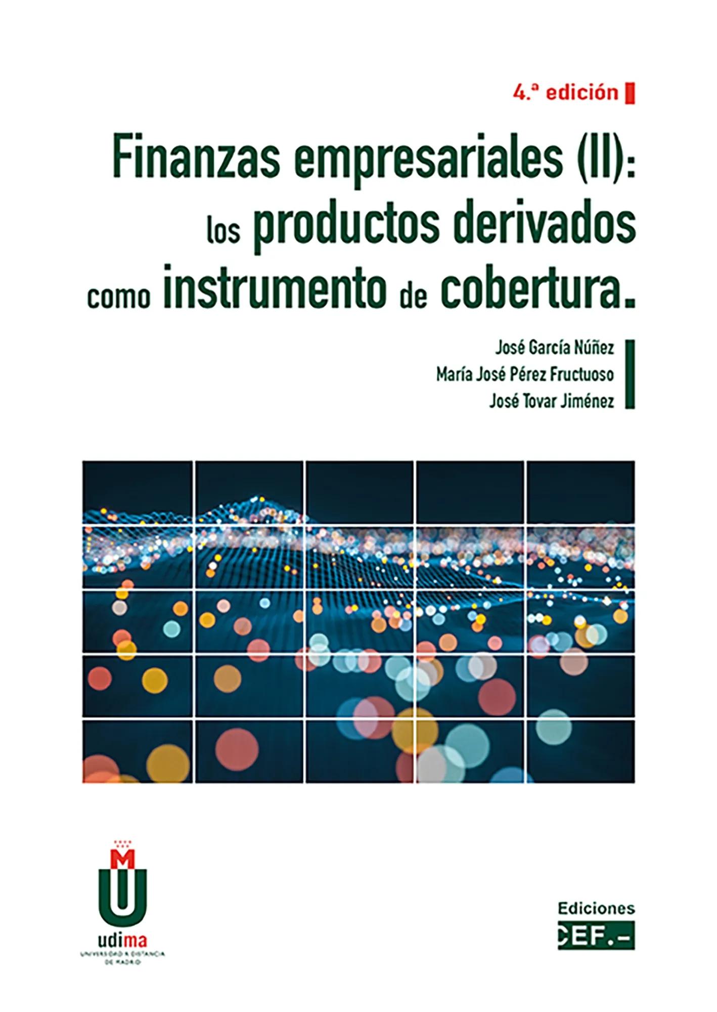Finanzas empresariales (II): los productos derivados como instrumento de cobertura