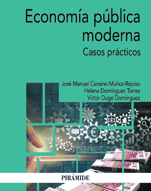 Economía pública moderna "Casos prácticos"