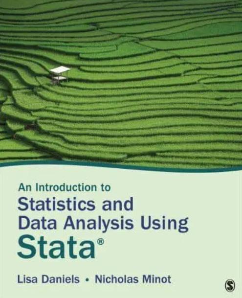 An Introduction to Statistics and Data Analysis Using Stata "From Research Design to Final Report"