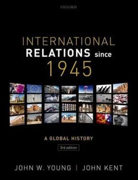 International Relations Since 1945 "A Global History"