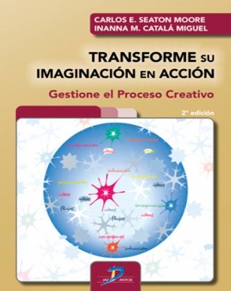 Transforme su imaginación en acción "Gestione el proceso creativo"