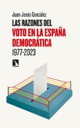 Las razones del voto en la España democrática (1977-2023)