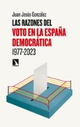 Las razones del voto en la España democrática (1977-2023)