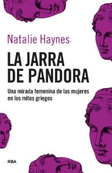 La jarra de Pandora "Una mirada femenina de las mujeres en los mitos griegos"