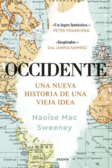 Occidente "Una nueva historia de una vieja idea"