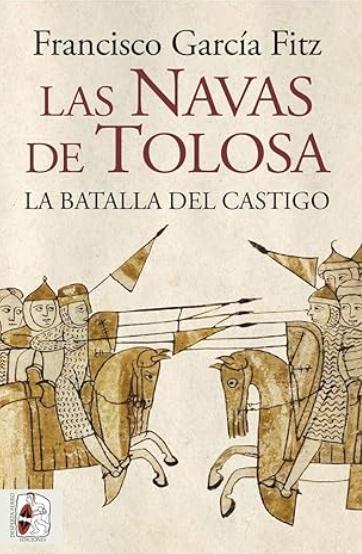 Las Navas de Tolosa "La batalla del castigo"