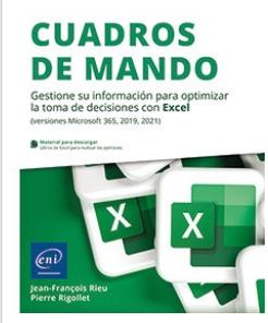 Cuadros de mando "Gestione su información para optimizar la toma de decisiones con Excel (versiones Microsoft 365, 2019, 2"